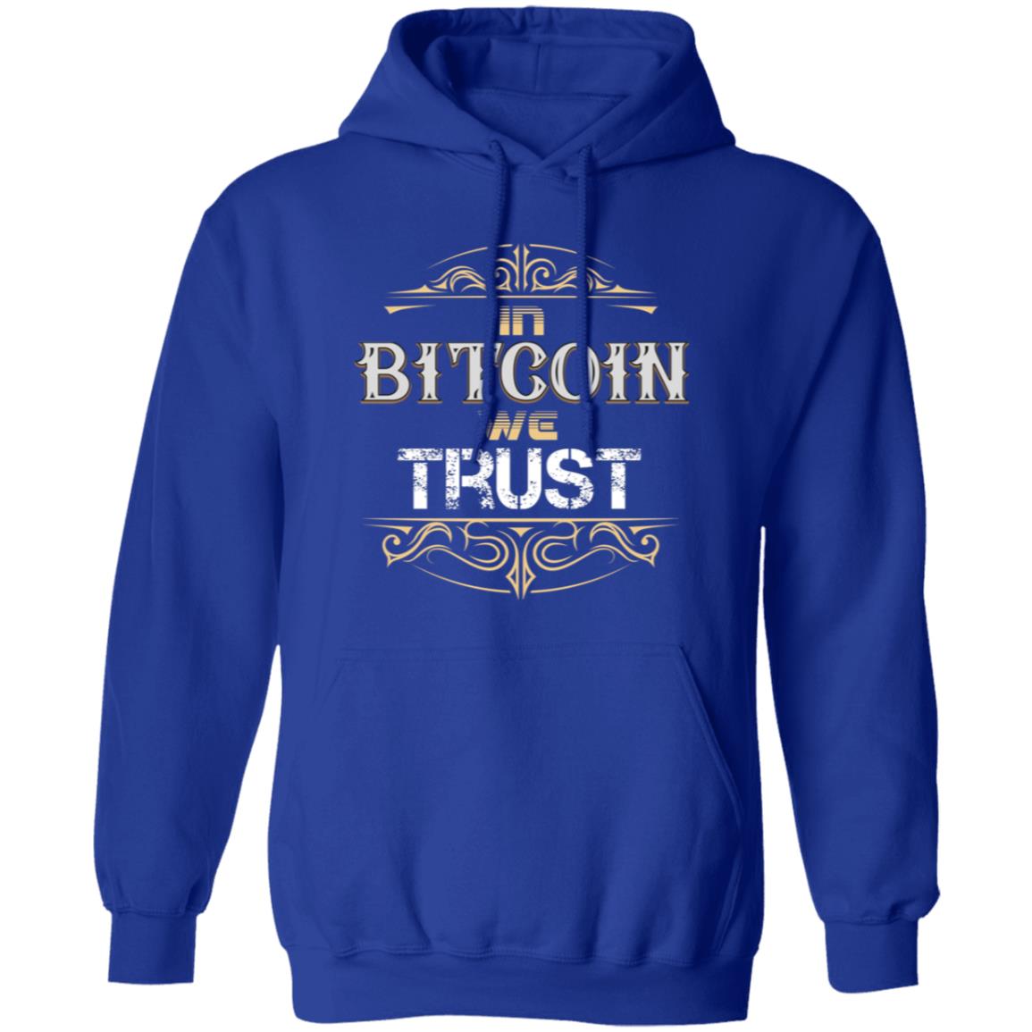 In Bitcoin We Trust Hoodie