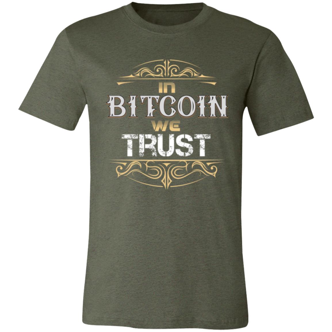 In Bitcoin We Trust T-Shirt