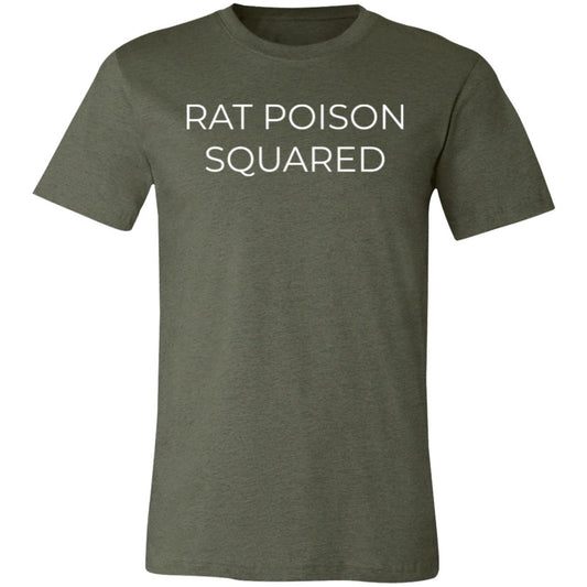 Rat Poison Squared T-Shirt