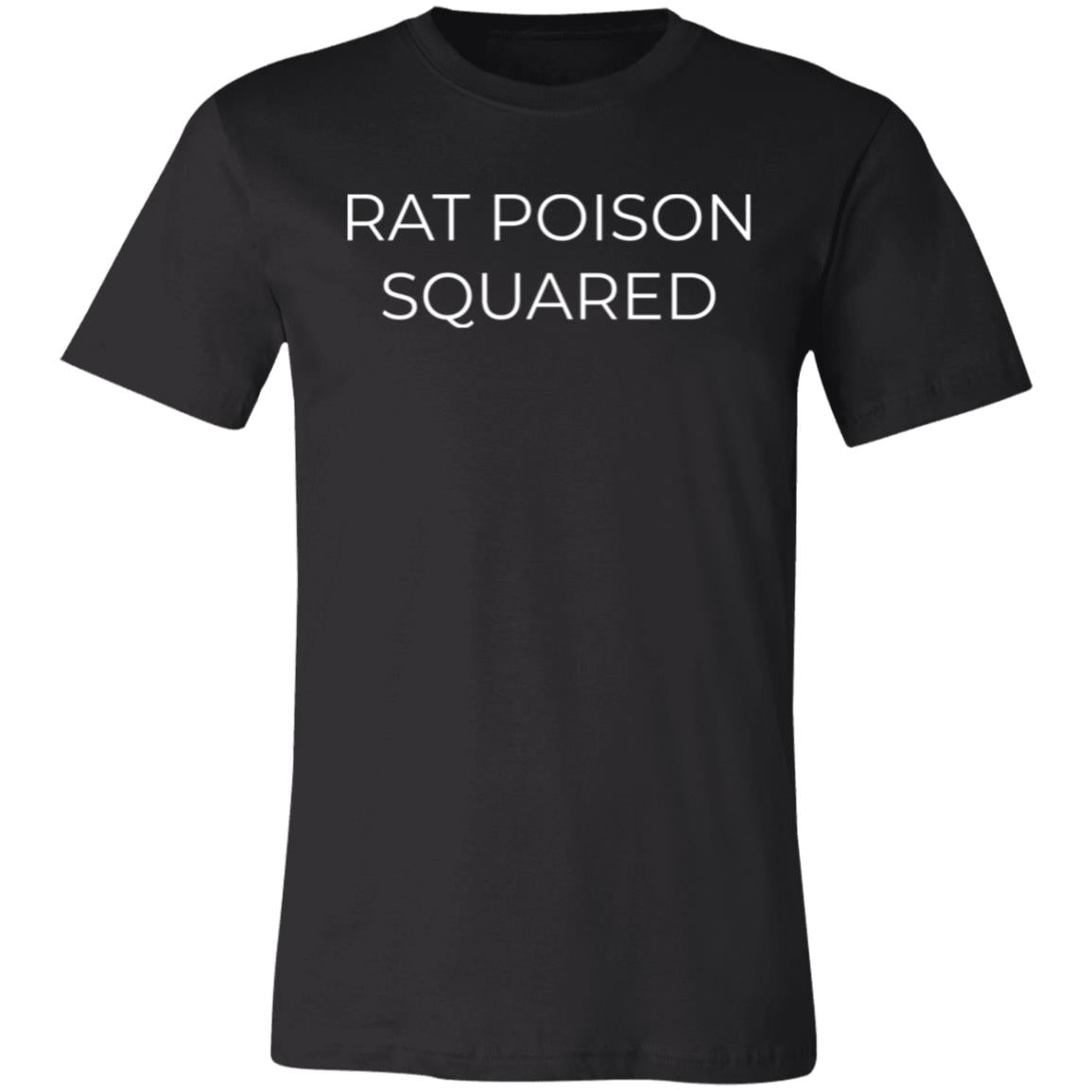 Rat Poison Squared T-Shirt