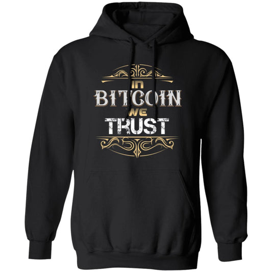 In Bitcoin We Trust Hoodie