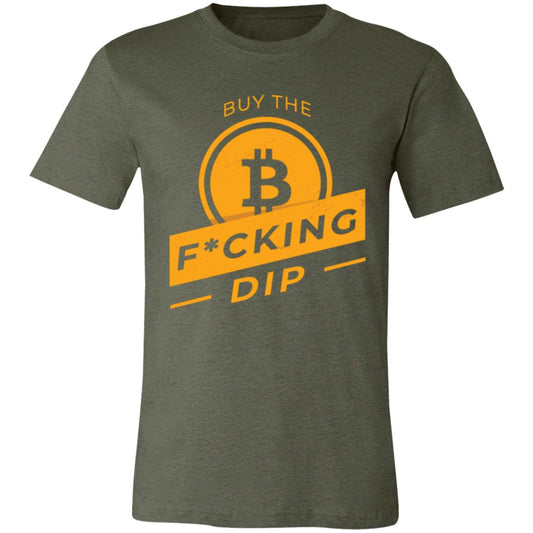 Buy The F*cking Bitcoin Dip T-Shirt