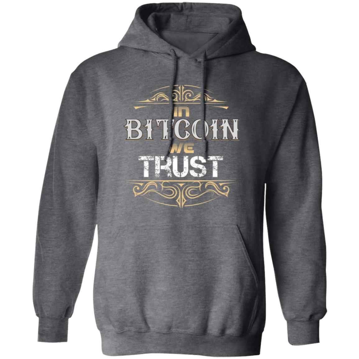 In Bitcoin We Trust Hoodie