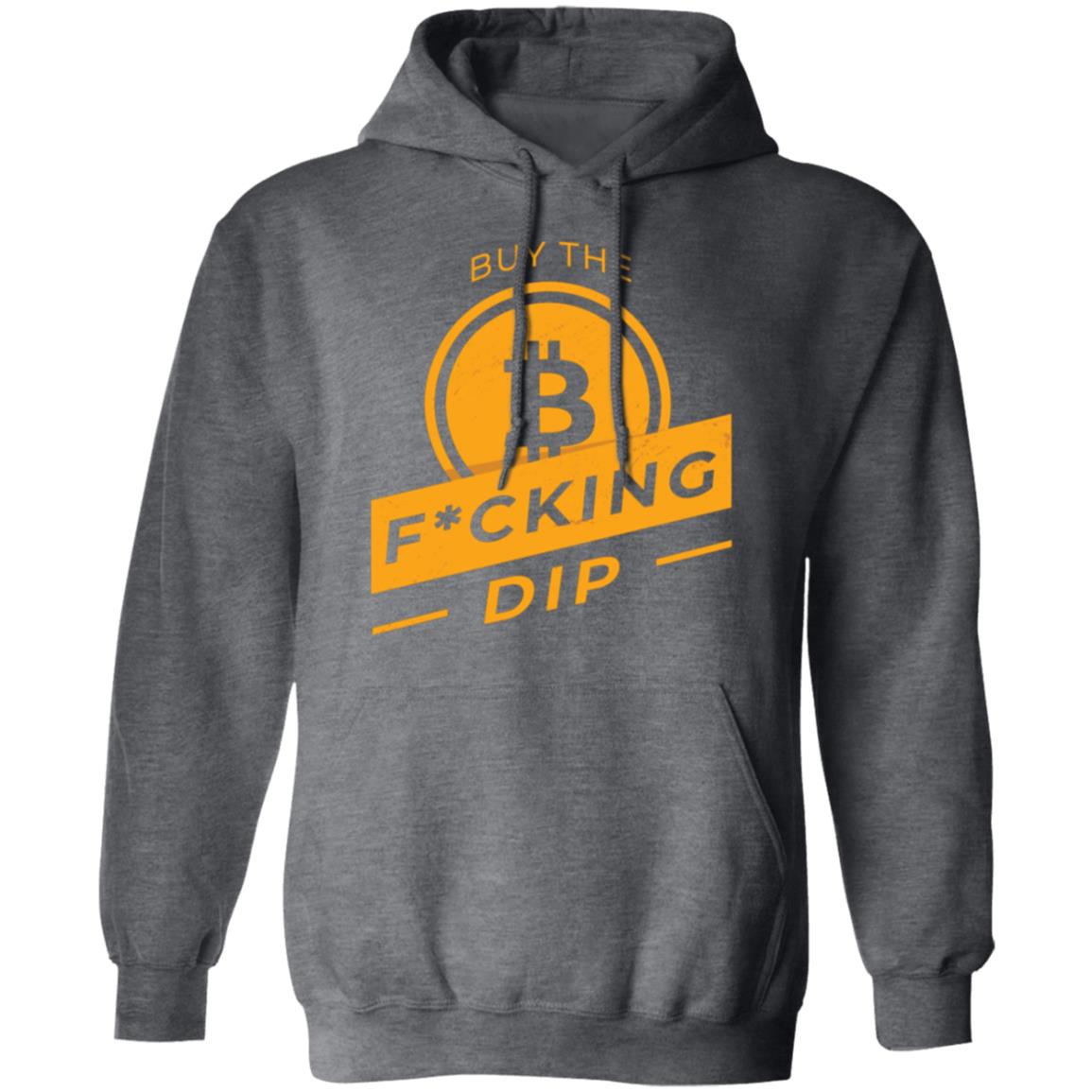 Buy The F*ucking Bitcoin Dip Hoodie